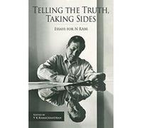 Telling the Truth, Taking Sides - Essays for N. Ram - [Version Originale] Inconnu (Auteur)