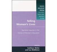 Telling Women's Lives, Feminist Educational Thinking Series
