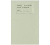 Telling Young Lives: Portraits Of Global Youth