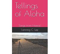 Tellings Of Aloha: Songs From Hawai'i