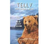 TELLY THE BROWN BEAR Has a New Best Friend - Melissa Brissett Jenkins - Amazon Digital Services LLC KDP - Livre en Anglais Melissa Brissett JenkinsMelissa Brissett Jenkins (Auteur)