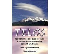 Telos: 1st Transmissions ever received from the Subterranean City beneath Mt. Shasta