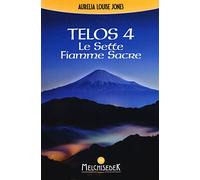 Telos. Le sette fiamme sacre (Vol. 4)