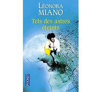 Tels des astres éteints