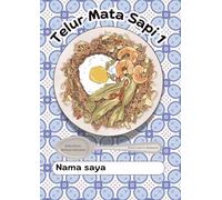 Telur Mata Sapi 1: Buku Siswa Bahasa Indonesia: Indonesian language student book