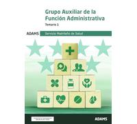 Temario 1 Grupo Auxiliar Administrativo de Función Administrativa del Servicio Madrileño de Salud