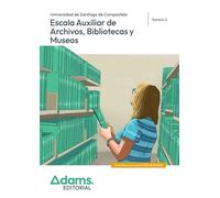 Temario 2 Escala Auxiliar de Archivos, Bibliotecas y Museos de la Universidad de Santiago de Compostela