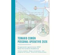 TEMARIO COMÚN ADIF · PERSONAL OPERATIVO 2026: Preparación oposiciones ADIF 2026