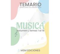 Temario oposiciones 2026 MÚSICA Vol. I: LOMLOE. Temas 1 al 18.