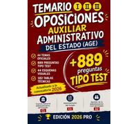 TEMARIO OPOSICIONES AUXILIAR ADMINISTRATIVO DEL ESTADO (AGE): Manual completo de preparación con teoría, esquemas y más de 1000 preguntas tipo test