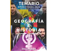 Temario Oposiciones Geografía e Historia 2026 - SEGUNDA EDICIÓN: Volumen II - Temas 19 al 54