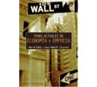 Temas actuales de economía y empresa. Cuestiones de interés social en el s.xxi