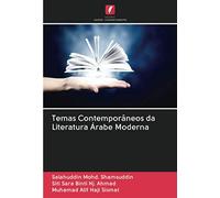 Temas Contemporâneos Da Literatura Árabe Moderna