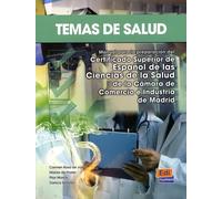 Temas De Salud - Manual Para La Preparacion Del Certificado Superior De Español De La Salud De La Camara De Comercio De Madrid