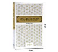 Temel Dini Bilgiler: İtikad - İbadet - Ahlak - Siyer