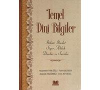Temel Dini Bilgiler: Itikat, Ibadet, Siyer, Abad, Dua ve Sureler Ciltli