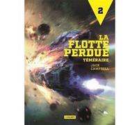 Téméraire: LA FLOTTE PERDUE TOME 2