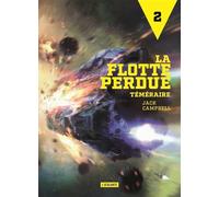 Téméraire La flotte perdue tome 2 - Jack Campbell - Atalante - broché - Roman