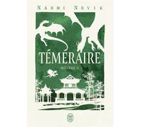 Téméraire - L'intégrale - Naomi Novik - J'ai Lu - broché - Roman