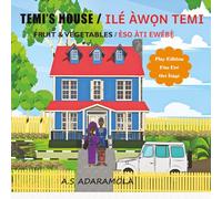 Temi's House (Ile Awon Temi): Fruits and Vegetables (Eso Ati Ewebe)