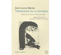 Témoignage de la poussière: Méditations autour du Dîwan de Husayn Mansûr Hallâj