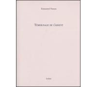Témoignage de l'absent - Emmanuel Damon - Isolato Eds - broché - Poésie