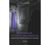 Témoignage de mon éveil spirituel