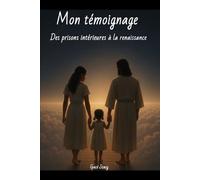 TEMOIGNAGE: DES PRISONS INTERIEURS A LA RENAISSANCE