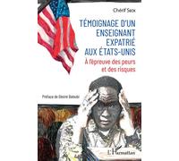Témoignage d'un enseignant expatrié aux États-Unis Chérif Seck (Auteur)