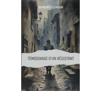 Témoignage D'un Résistant
