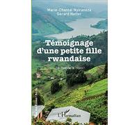 Témoignage d'une petite fille rwandaise : De l'exode à l'exil – L'Harmattan