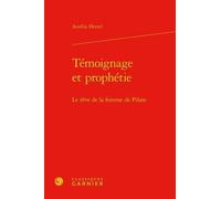 Témoignage Et Prophétie - Le Rêve De La Femme De Pilate