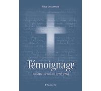 Témoignage: Journal spirituel (1985-1989)