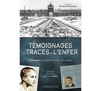Collectif – Témoignages et traces de l'enfer – Essai – Broché – Larousse