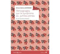 Témoignages sur le syndrome du jumeau perdu: Sur la voie de la résilience