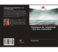 Témoigner De L'inquiétude : Une Vue D'ensemble