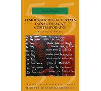 Témoigner des attentats dans l'Espagne contemporaine
