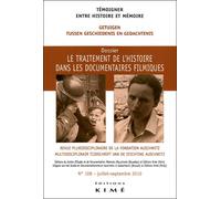 Temoigner,Entre Histoire et Mémoire - Collectif - Kime - broché - Revue