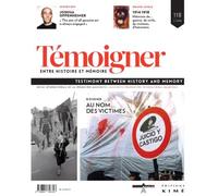 Temoigner,Entre Histoire et Mémoire Au Nom de Victimes - Collectif - Kime - broché - Revue