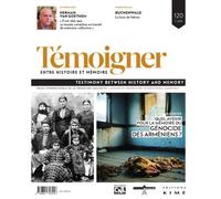Temoigner,Entre Histoire et Mémoire Quel Avenir Pour la Mémoire du Genocide - Collectif - Kime - broché - Revue