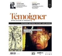 Temoigner,Entre Histoire et Mémoire