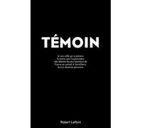 Sonia, Claire Andrieux – Témoin – Récit – Broché – Éditions Robert Laffont