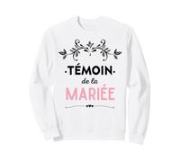 Temoin de la Mariée Team Bride to be - Cadeau Mariage EVJF Sweatshirt