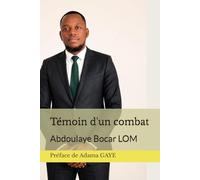Témoin d'un combat: Le devoir m'appelle