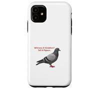 Témoin d'une Violation ? Dites à Un Pigeon Coque pour iPhone 11
