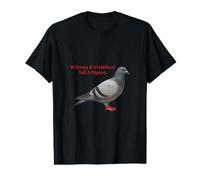 Témoin d'une Violation ? Dites à Un Pigeon T-Shirt Graphique avec Valeur