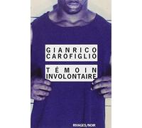 Témoin involontaire