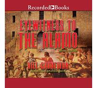 Témoin oculaire de l'Alamo: édition révisée [Import]