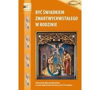 Témoins du Christ ressuscité dans la famille Cahier de religion Piotr Pierzcha³a, Otylia Olga Piero¿ek (Buch auf Polnisch)