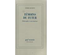 Témoins du futur: Philosophie et messianisme